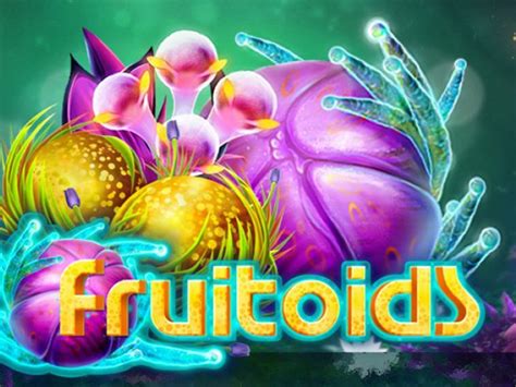 Fruitoids 2
